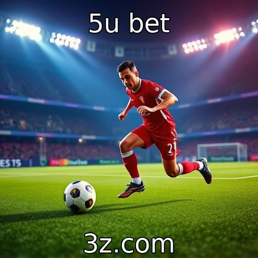 5u bet Os segredos das apostas esportivas que todo jogador deve conhecer